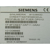 Siemens 6FC5247-0AF11-0AA0 Sinumerik 810 / 840 D Direct key module Profibus DP for OP012 Vers A0 - unused -