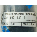 Rexroth Mecman 270-012-040-0 Pneumatic cylinder diameter 20 max 8 bar - unused - in OVP