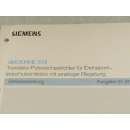 Siemens Simodrive 610 Transistor Pulswechselrichter für Drehstrom Vorschubantriebe mit analoger Regelung Betriebsanleitung Ausgabe 7 / 91 Hersteller Dokumentation