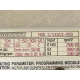 Indramat MOD 2/1X315-059 Programmier Modul für TDM 1 . 2 - 50 - 300 - W1