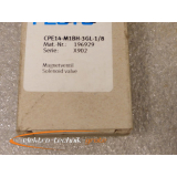 Festo Magnetventil CPE14-M1BH-3GL-1/8 Mat.-Nr.: 196929 Serie X902 ungebraucht in geöffneter Orginalverpackung