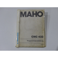 Maho Programmieranleitung für Maho Steuerung CNC 432