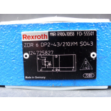 Rexroth ZDR 6 DP2-43/210YM S043 - ZDR 6 DP2-43 / 210YM S043 Druckreduzierungsventil MNR: R900410858 > ungebraucht! <