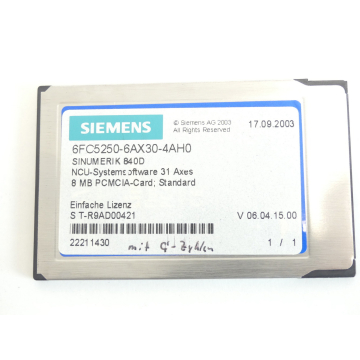 Siemens 6FC5250-6AX30-4AH0 NCU-Systemsoftware 31 Axes SN:T-R9AD00421