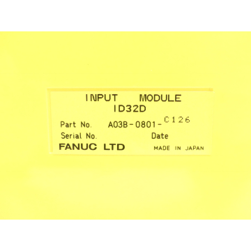 Fanuc A03B-0801-C126 Input Module ID32D