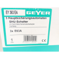 Geyer  Hauptsicherungsautomaten 3x SHU E63A - ungebraucht! -
