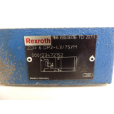 Rexroth ZDR 6 DP2-43/75YM Druckreduzierventil  MNR: R900483786 SN: MK116893