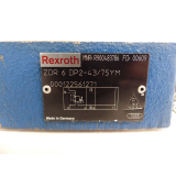 Rexroth ZDR 6 DP2-43/75YM Druckreduzierventil  MNR: R900483786 SN: MK116895